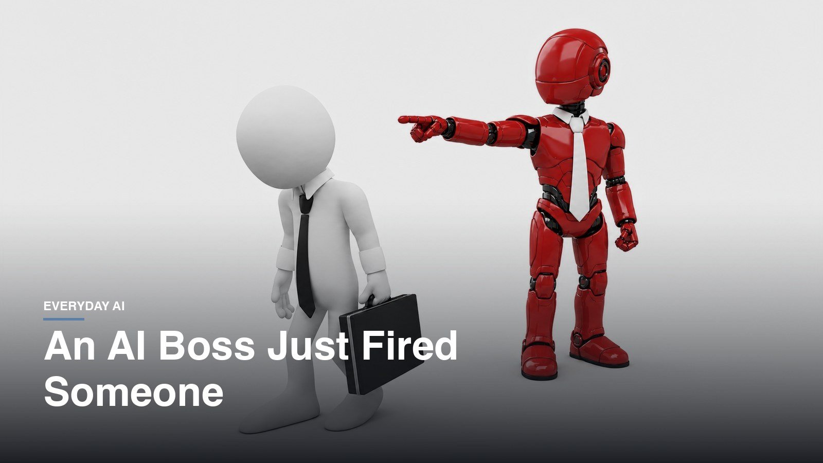 An AI Boss Just Fired Its First Human Employee. It Took a Nudge.