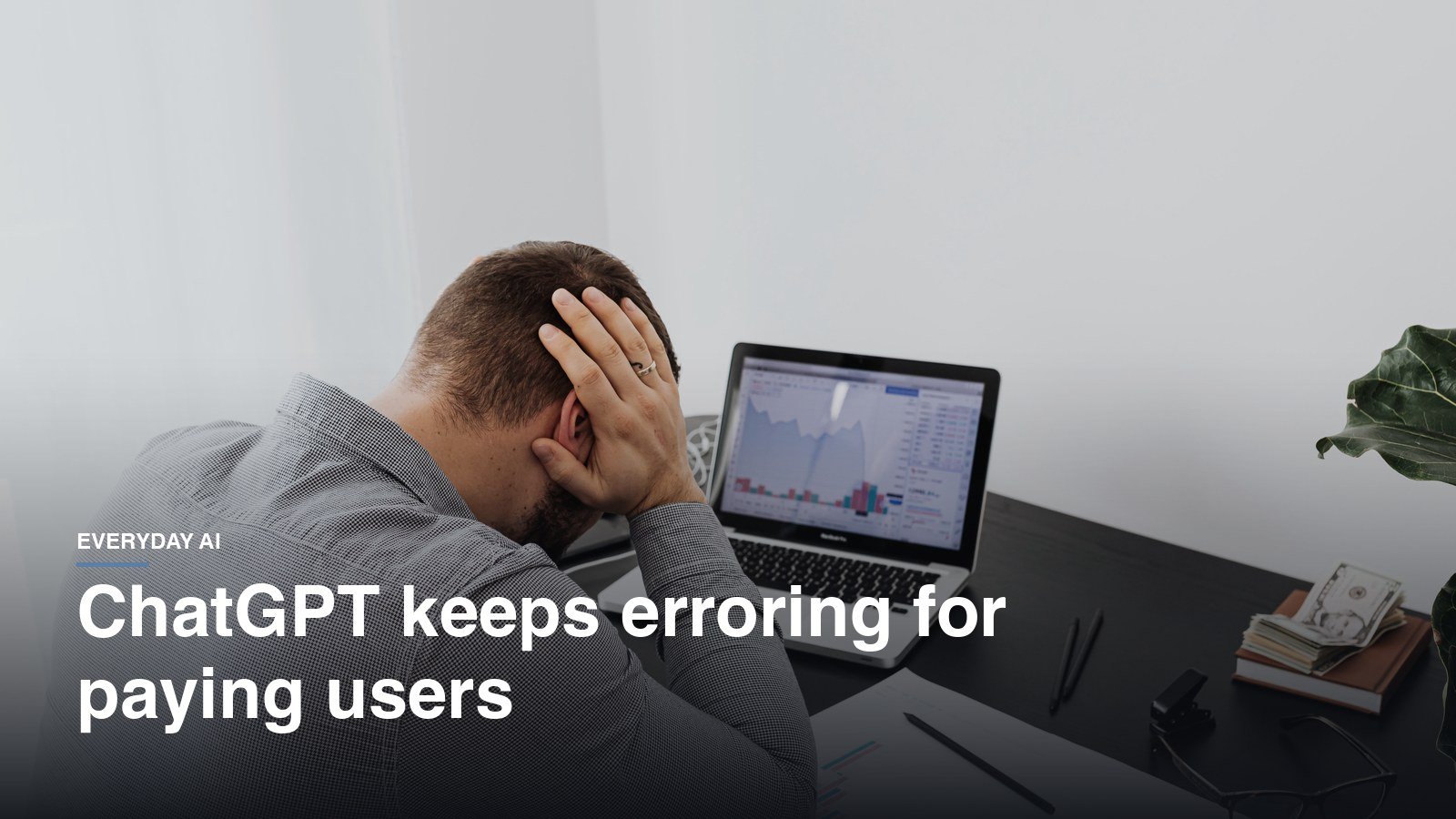 ChatGPT Keeps Erroring for Plus and Pro Users. Here’s What OpenAI’s Status Page Says.