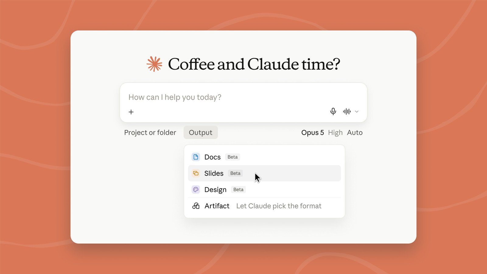 Claude Will Now Write the Doc and the Deck for You, and You Can Open Them in Word or PowerPoint 2 Claude welcome screen with the Output menu open, listing Docs, Slides, Design and Artifact
