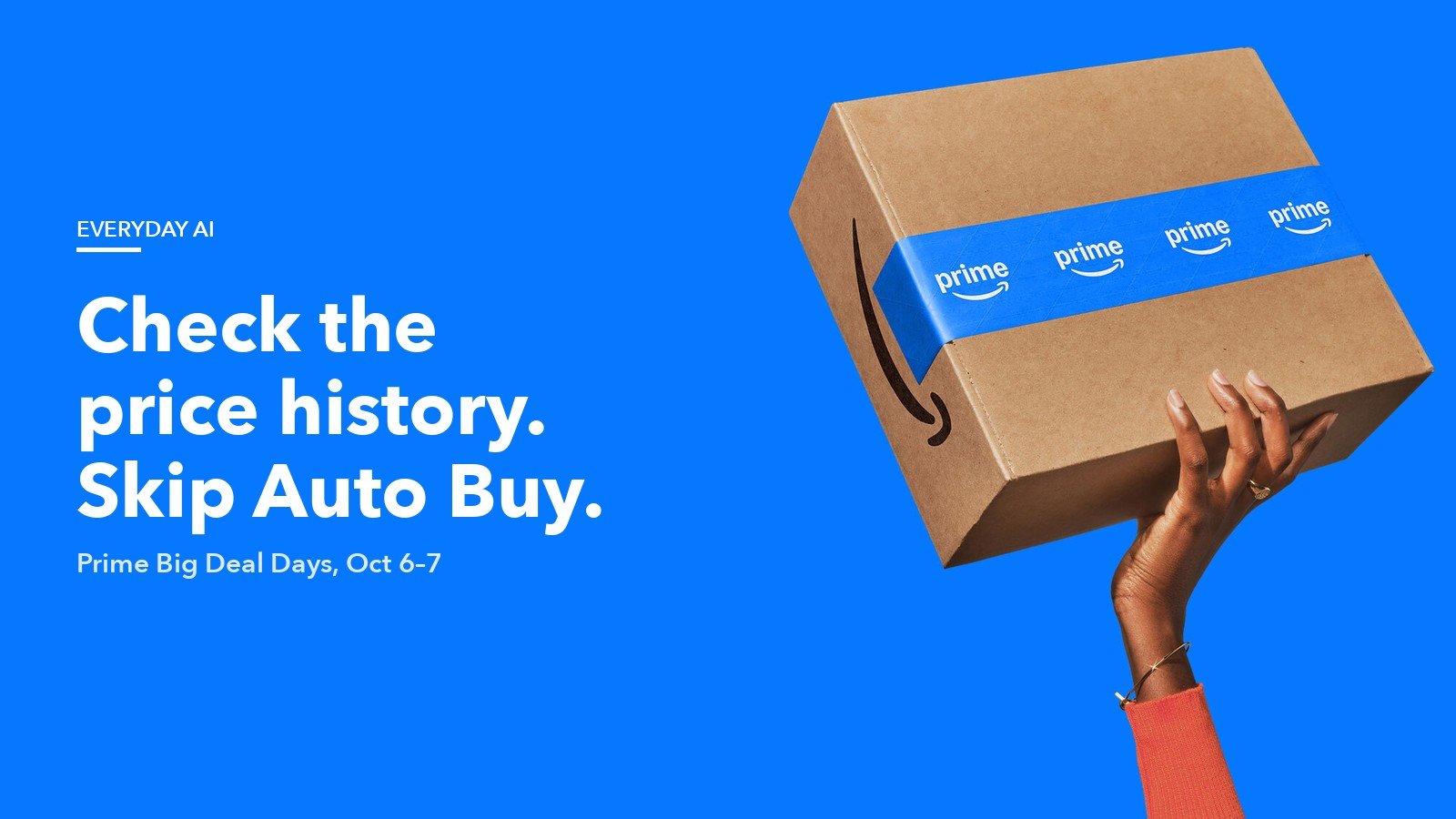 Alexa for Shopping Can Spot a Fake Prime Deal. Its Auto Buy Won't Ask First. 3 Alexa for Shopping Can Spot a Fake Prime Deal. Its Auto Buy Won’t Ask First.